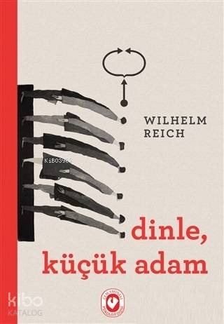 Dinle, Küçük Adam | Wilhelm Reich | Cem Yayınevi