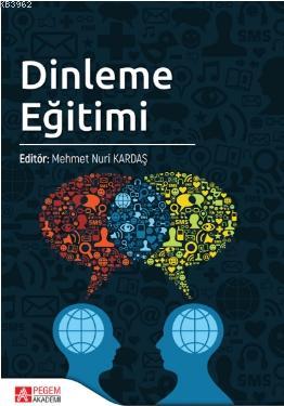 Dinleme Eğitimi | Mehmet Nuri Kardaş | Pegem Akademi Yayıncılık