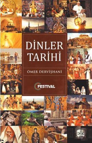 Dinler Tarihi | Ömer Dervişhani | Festival Yayıncılık