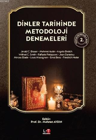 Di̇nler Tari̇hi̇nde Metodoloji̇ Denemeleri̇ | Jerald C. Brauer | Liter