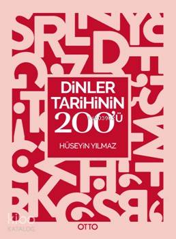 Dinler Tarihinin 200'ü; Kavram Haritaları | Hüseyin Yılmaz | Otto Yayı