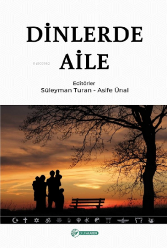 Dinlerde Aile | | Okur Akademi Yayınları