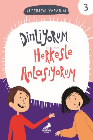 Dinliyorum Herkesle Anlaşıyorum; İstersem Yaparım 1 | Melike Günyüz | 