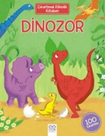 Dinozor; Çıkartmalı Etkinlik Kitabım | David Hitch | 1001 Çiçek Kitapl