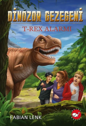 Dinozor Gezegeni 1 - T-Rex Alarmı | Fabian Lenk | Beyaz Balina Yayınla