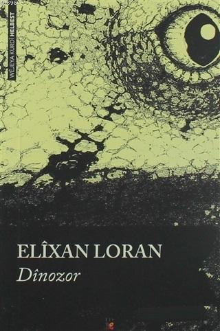 Dinozor | Elixan Loran | Lis Basın Yayın