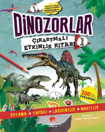 Dinozorlar Çıkartmalı Etkinlik Kitabı 1 | Penny Worms | Sabri Ülker Va