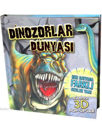 Dinozorlar Dünyası (Ciltli); Muhteşem 3D Pop-Up'lar | Kolektif | Abc Y