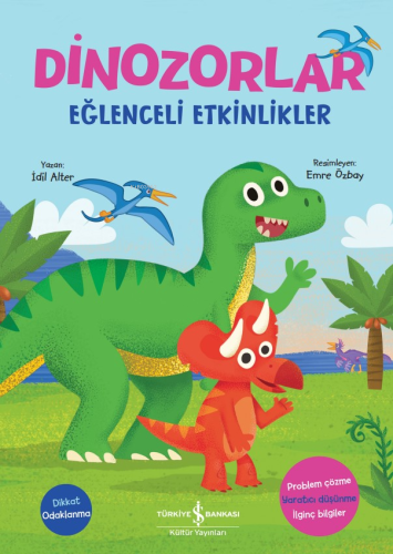 Dinozorlar – Eğlenceli Etkinlikler | İdil Alter | Türkiye İş Bankası K