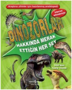 Dinozorlar Hakkında Merak Ettiğin Herşey (Ciltli) | Daugal Dixon | Tür