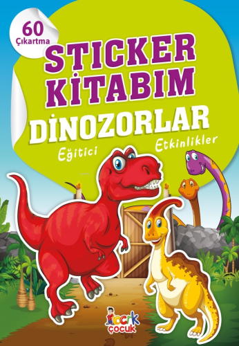 Dinozorlar - Sticker Kitabım | Tuba Öztürk | Bcrk Çocuk Yayınları