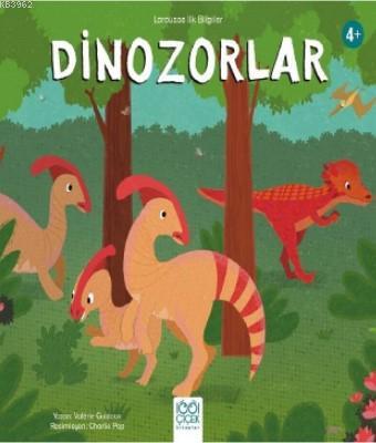 Dinozorlar | Valérie Guidoux | 1001 Çiçek Kitaplar