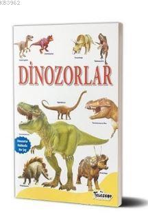 Dinozorlar | Kolektif | Teleskop Yayınları