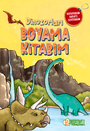 Dinozorları Boyama Kitabım | Kolektif | Pırıltı Kitaplar