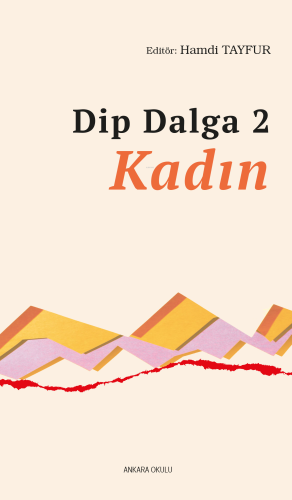 Dip Dalga 2 - Kadın | Hamdi Tayfur | Ankara Okulu Yayınları