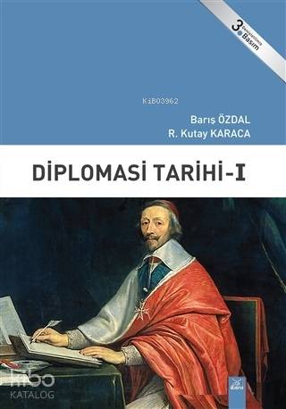 Diplomasi Tarihi 1 | Barış Özdal | Dora Yayıncılık