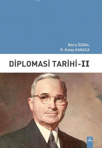 Diplomasi Tarihi II | Barış Özdal | Dora Yayıncılık