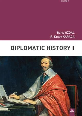 Diplomatik History 1 | Barış Özdal | Dora Yayıncılık