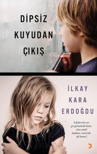 Dipsiz Kuyudan Çıkış | İlkay Kara Erdoğdu | Cinius Yayınları