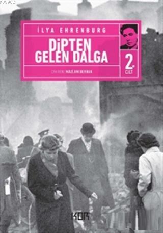 Dipten Gelen Dalga 2 | Ilya Ehrenburg | Kor Kitap