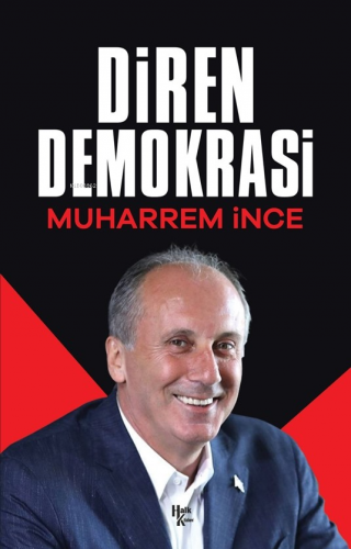 Diren Demokrasi | Muharrem İnce | Halk Kitabevi