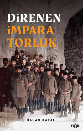 Direnen İmpara - torluk | Hasan Kayalı | Fol Kitap