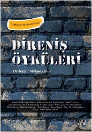 Direniş Öyküleri | Melike Uzun | Nota Bene Yayınları