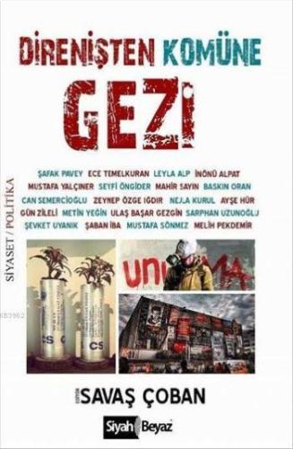 Direnişten Komüne Gezi | Kolektif | Siyah Beyaz Yayınları