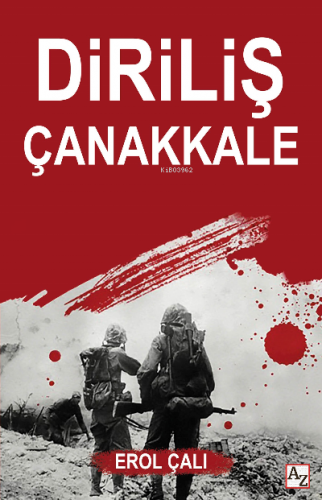 Diriliş Çanakkale | Erol Çalı | Az Kitap