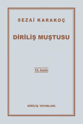 Diriliş Muştusu | Sezai Karakoç | Diriliş Yayınları