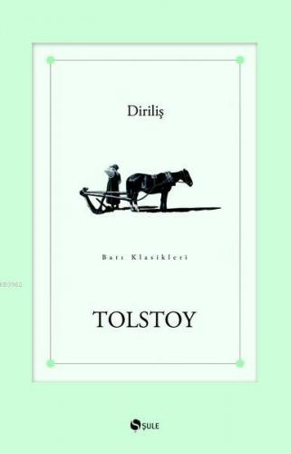 Diriliş | Lev Nikolayeviç Tolstoy | Şule Yayınları