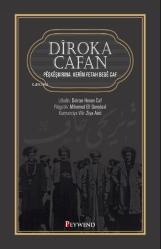 Dîroka Cafan | Ziya Avcı | Peywend