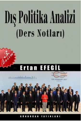 Dış Politika Analizi; (Ders Notları) | Ertan Efegil | Gündoğan Yayınla