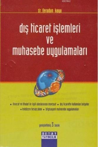 Dış Ticaret İşlemleri ve Muhasebe Uygulamaları; Uluslararası Mevzuat -