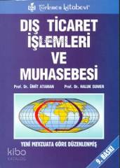 Dış Ticaret İşlemleri ve Muhasebesi | Ümit Ataman | Türkmen Kitabevi