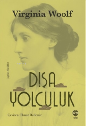 Dışa Yolculuk | Virginia Wolf | Sia Kitap