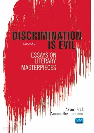 Discrimination Is Evil; Essays on Literary Masterpieces | Saman Hashem