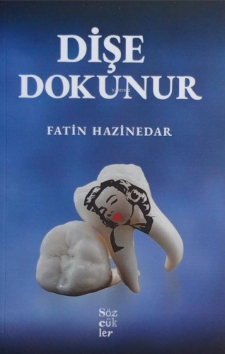 Dişe Dokunur | Fatin Hazinedar | Sözcükler