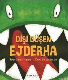 Dişi Düşen Ejderha | Sima Özkan Yıldırım | Beta Kids