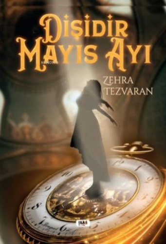 Dişidir Mayıs Ayı | Zehra Tezvaran | Tilki Kitap