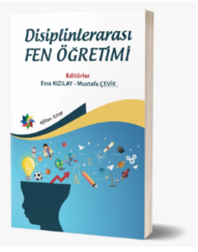 Disiplinlerarası Fen Öğretimi | Mustafa Çevik | Eğiten Kitap