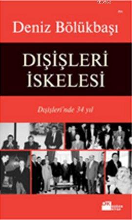 Dışişleri İskelesi | Deniz Bölükbaşı | Doğan Kitap