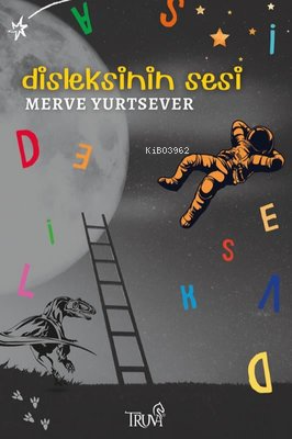 Disleksinin Sesi | Merve Yurtsever | Truva Yayınları