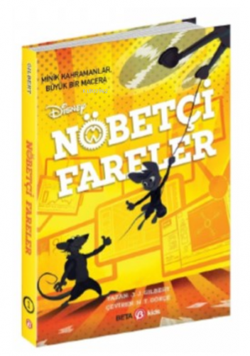 Disney Nöbetçi Fareler | J. Gilbert | Beta Kids