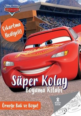 Disney Pixar Arabalar - Süper Kolay Boyama Kitabı - Çıkartma Hediyeli!