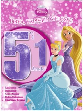 Disney Prensesler 5'i 1 Arada; Boya Yapıştır Çöz | Disney | Doğan Çocu