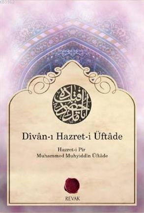 Divan-ı Hazret-i Üftade | Mehmed Muhyiddin Üftade | Revak Kitabevi