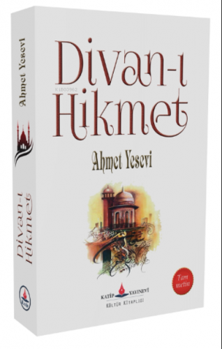 Divan-ı Hikmet | Ahmet Yesevi | Katip Yayınevi