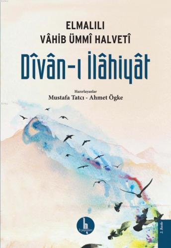 Divan-ı İlahiyat Vahib Ümmi Halveti; Elmalılı Vahib Ümmi Halveti | Elm