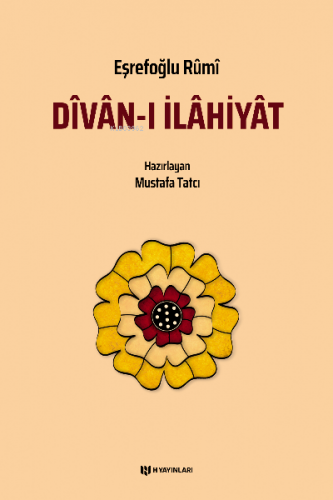 Dîvân-ı İlâhiyât | Eşrefoğlu Rumi | H Yayınları